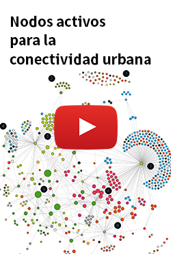 Nodos activos para la conectividad urbana 